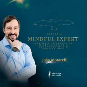 Mentoria Mindful Expert - João Motarelli - Parcelado