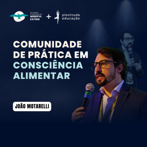 Comunidade de Prática em Consciência Alimentar