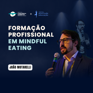 Formação Profissional em Mindful Eating – Turma 5 - Parcelado